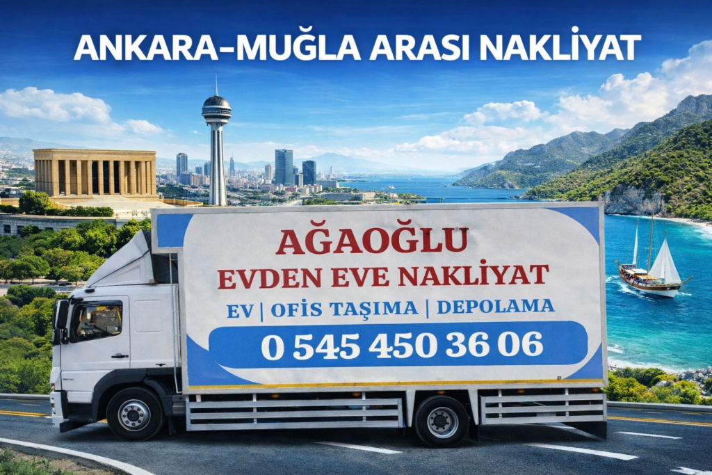 Ankara Muğla Arası Nakliye